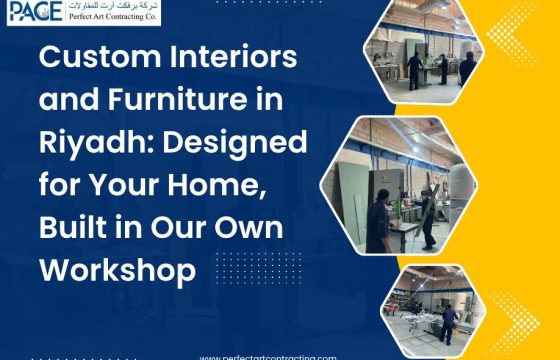 Custom Interiors and Furniture in Riyadh: Designed for Your Home, Built in Our Own Workshop